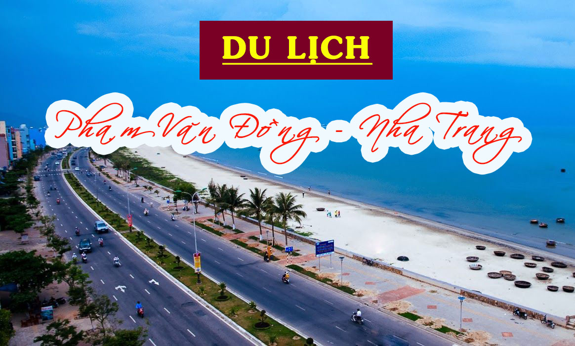 kinh-nghiem-du-lich-pham-van-dong-nha-trang-cho-cap-doi-2019