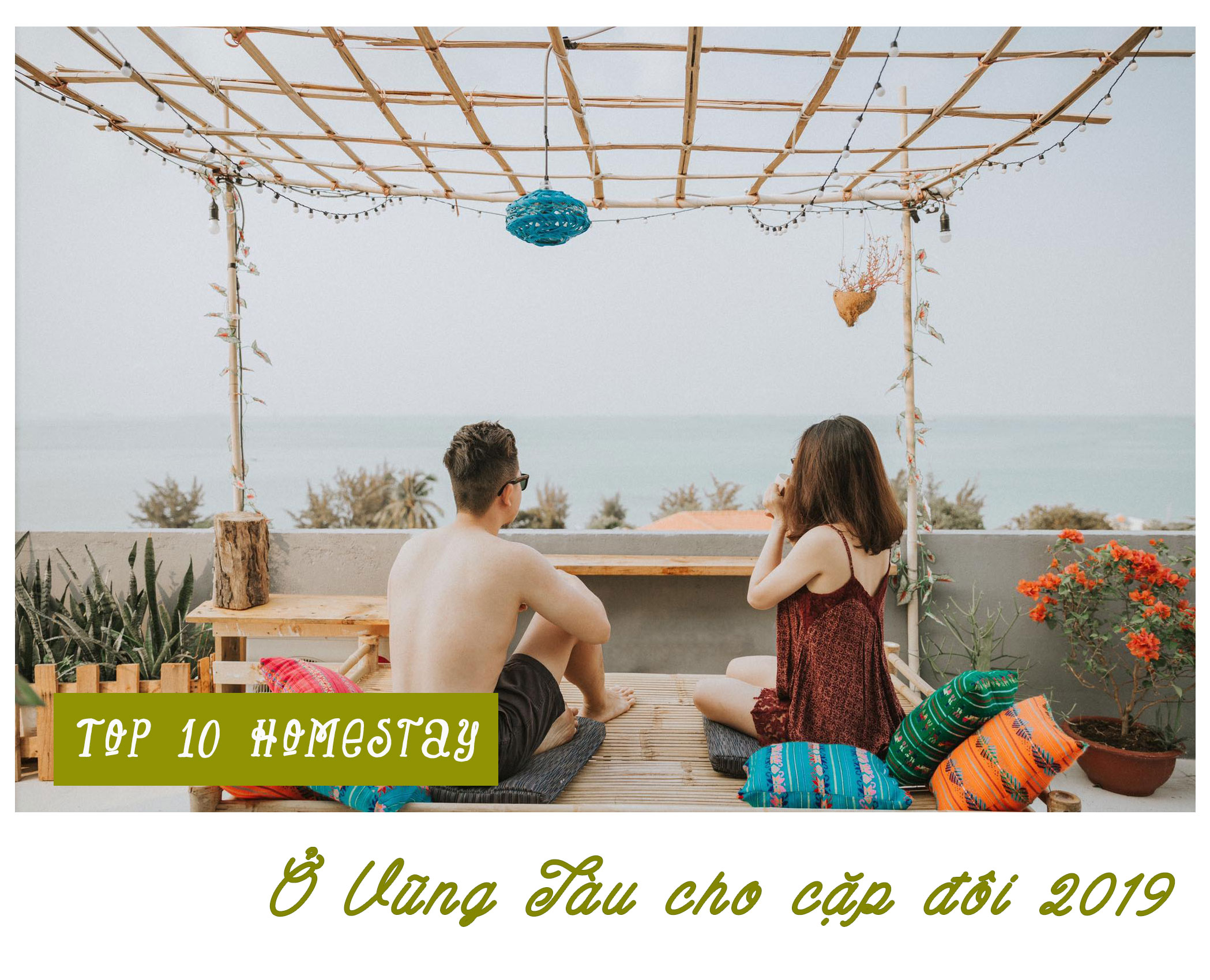 top-10-homestay-vung-tau-cho-cap-doi-nam-2019